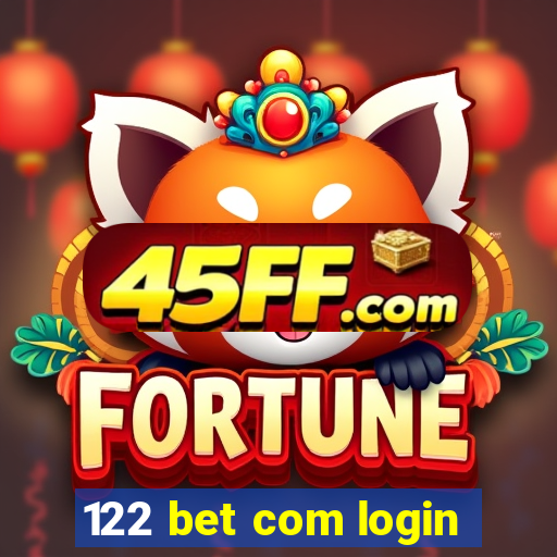122 bet com login